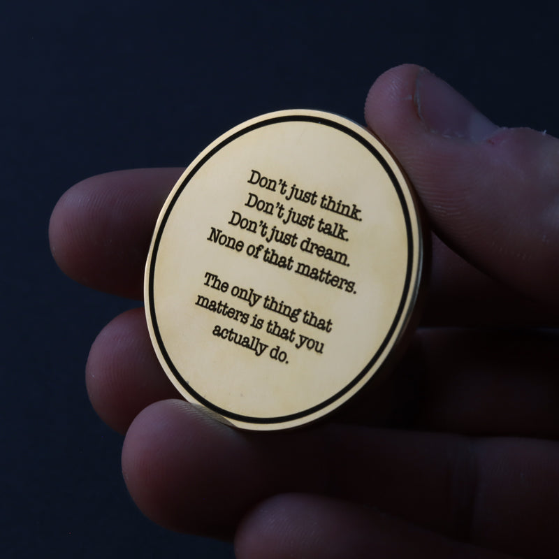 "So Do" Quote- Motivational Coin