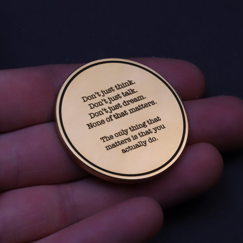 "So Do" Quote- Motivational Coin